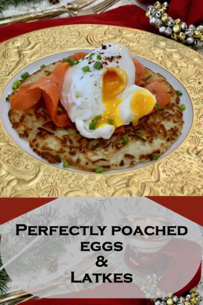 Perfectly Poached Eggs Over Potato Latkes
