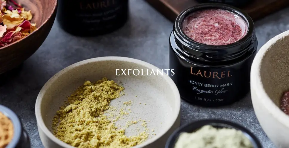 Laurel Exfoliants