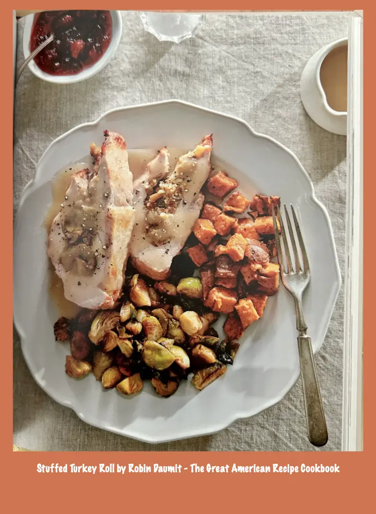 Stuffed Turkey Roll by Robin Daumit - The Great American Recipe Cookbook