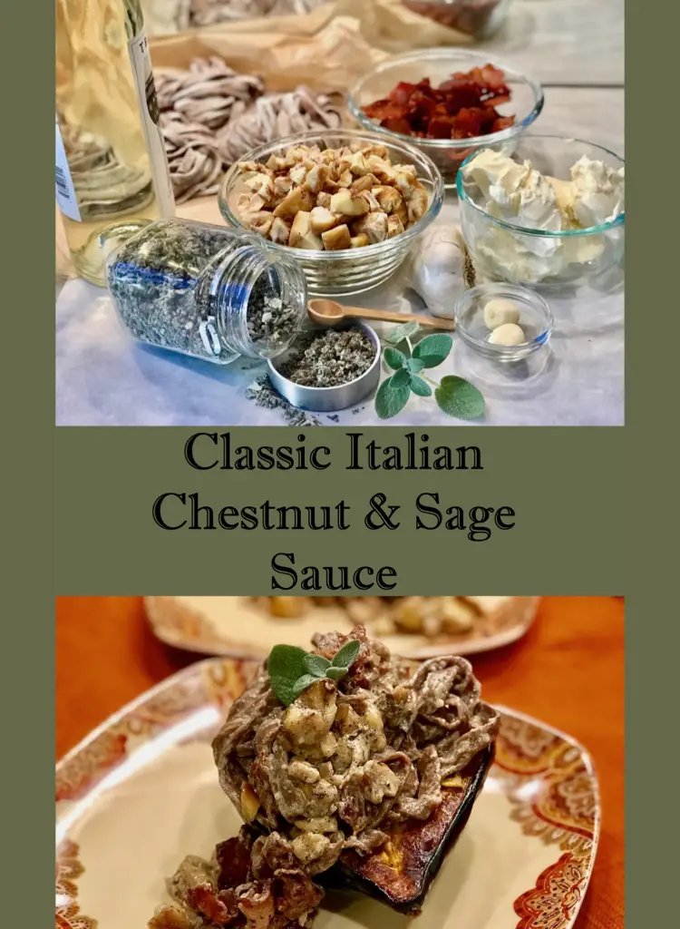 Classic Italian Chestnut and Sage Sauce