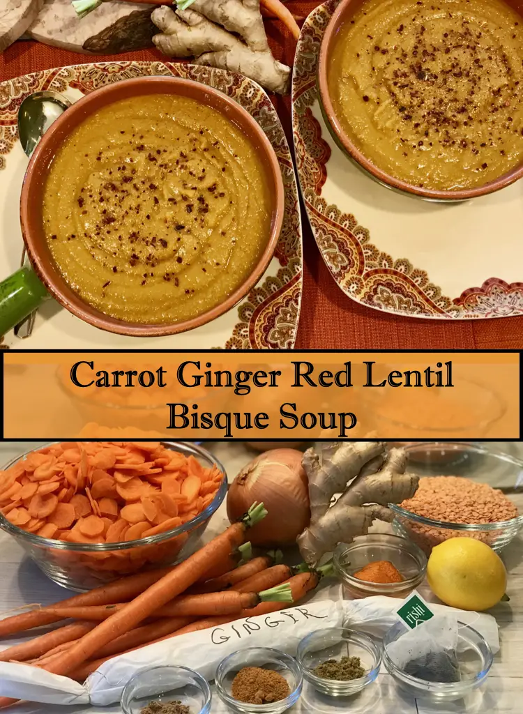 Carrot Ginger Red Lentil Bisque Soup - For Immune Support
