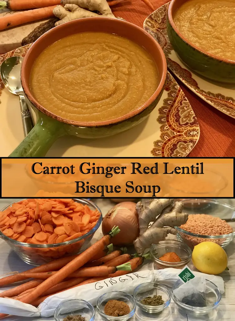 Carrot Ginger Red Lentil Bisque Soup