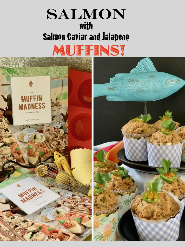 Salmon Caviar Muffins From My Muffin Madness Cookbook