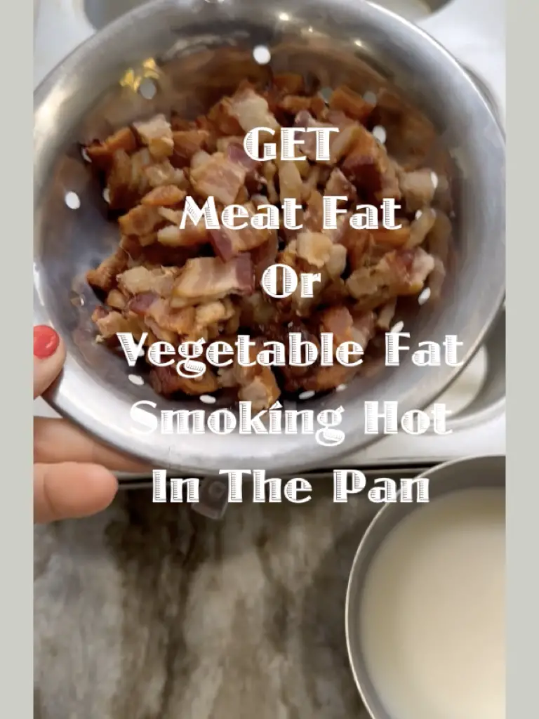 Get Meat Fat Smoking Hot In The Pan Before Pouring The Batter In