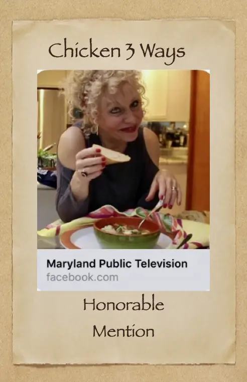 Maryland Public Television - Honorable Mention For My Chicken 3 Ways