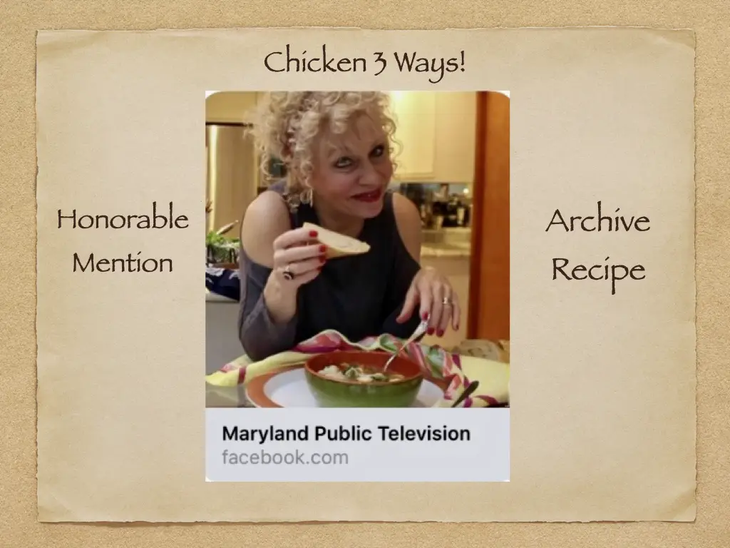 Maryland Public Television - Honorable Mention For My Chicken 3 Ways - MPT