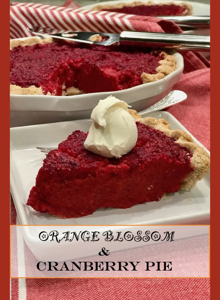 Almond and Coconut Crusted Orange Blossom Cranberry Pie