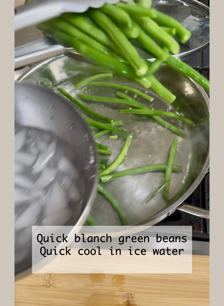 Blanch Green Beans Then Chill In Ice Water