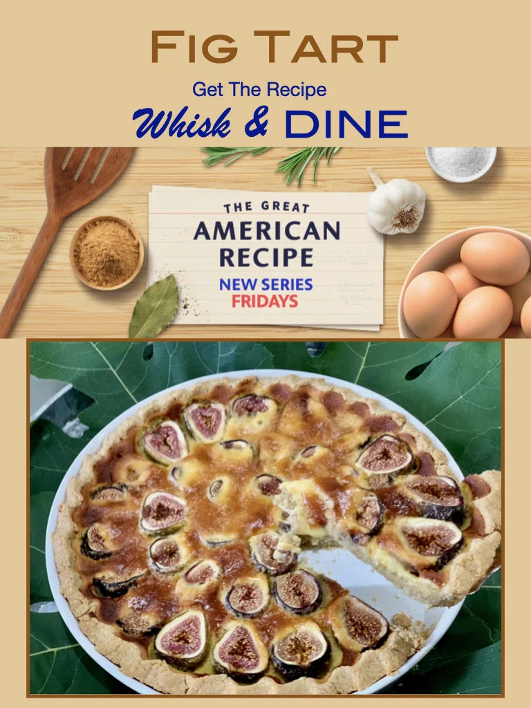 My Fig Tart On PBS Great American Recipe - Now In Their Cookbook