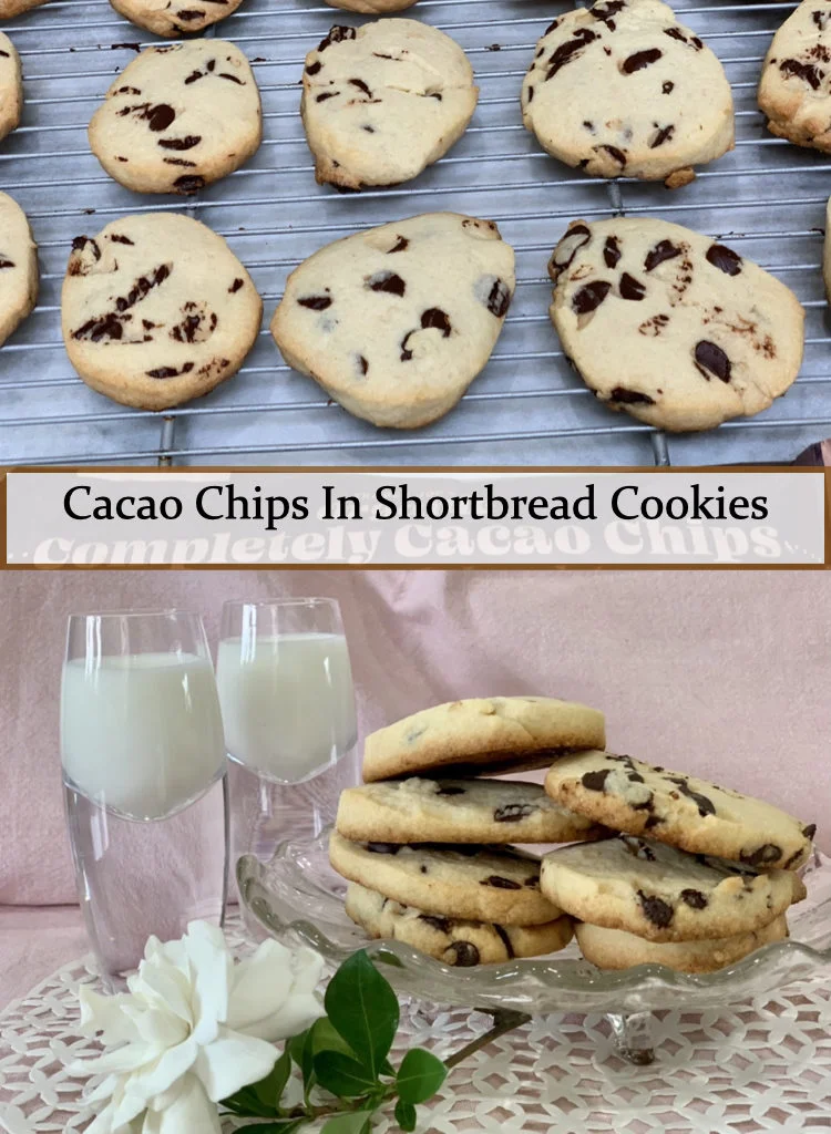 Unsweetened Cacao Chips In Shortbread Cookies