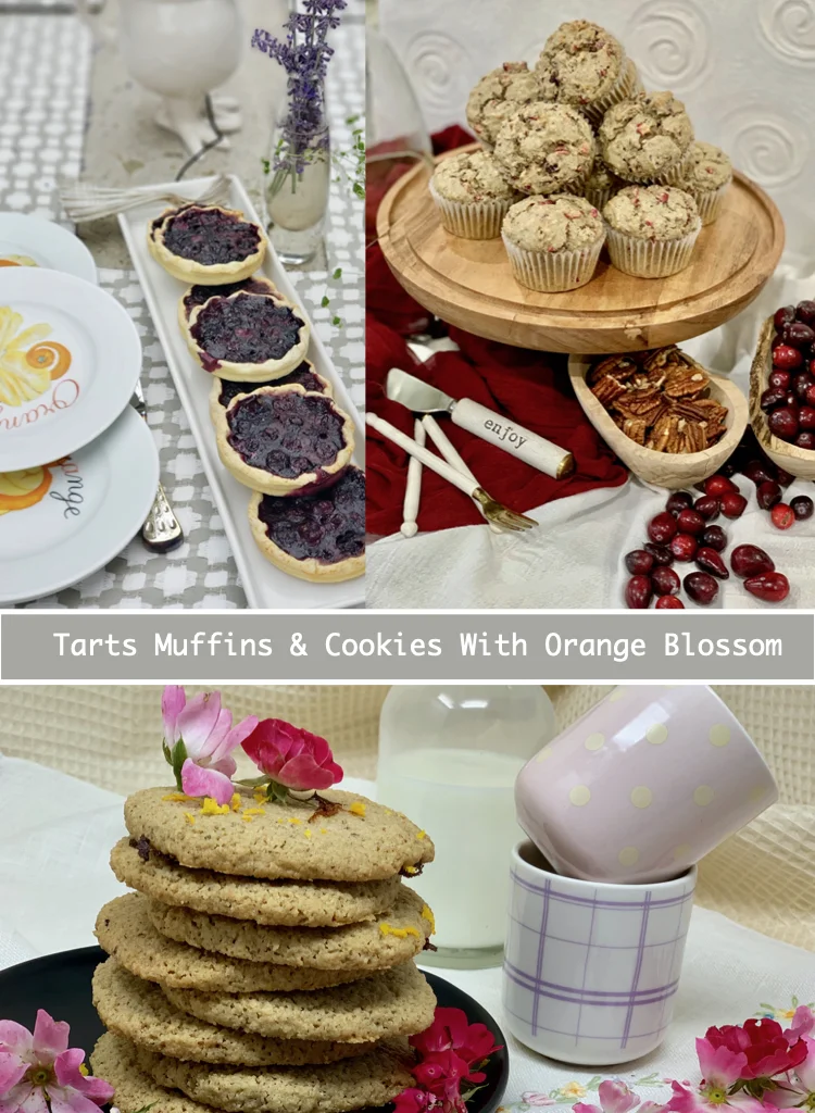 Tarts Muffins and Cookies With Orange Blossom